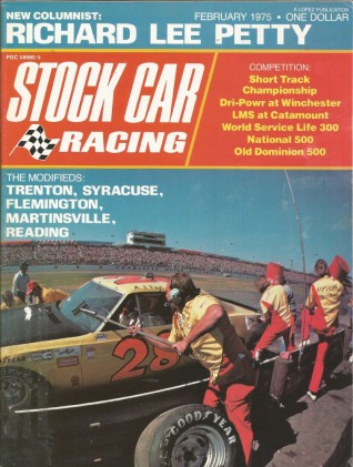 STOCK CAR RACING 1975 FEB - DeSARRO, S. SMITH, GAZAWAY, Petty, Allison,Pearson